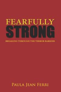 Fearfully Strong