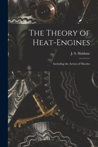 Theory of Heat-engines