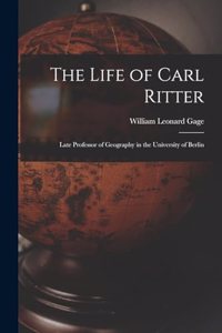 The Life of Carl Ritter