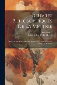 Oeuvres Philosophiques De La Mettrie