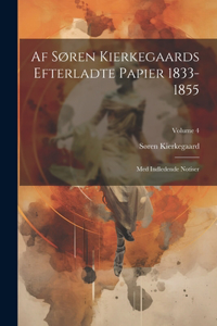 Af Søren Kierkegaards Efterladte Papier 1833-1855