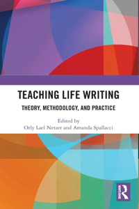 Teaching Life Writing