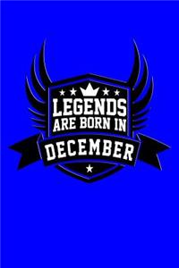 Legends Are Born in December