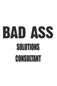 Bad Ass Solutions Consultant