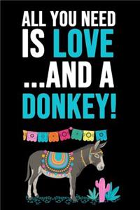 All You Need Is Love... And A Donkey!