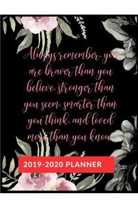 Always remember, you are braver than you believe.