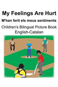 English-Catalan My Feelings Are Hurt/M'han ferit els meus sentiments Children's Bilingual Picture Book