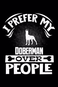 I Prefer My Doberman Over People