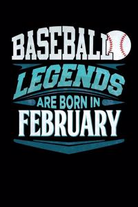 Baseball Legends Are Born In February