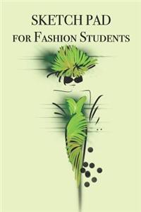 SKETCH PAD for Fashion Students