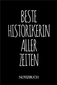 Beste Historikerin Aller Zeiten Notizbuch