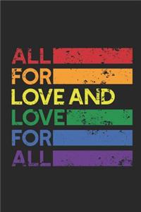 All For Love And Love For All