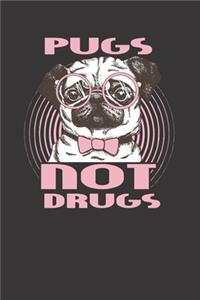 Pug Dog Not Drugs Notebook Journal