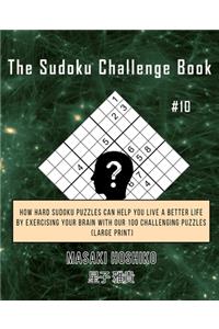 The Sudoku Challenge Book #9