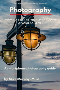 Awesome Companion Book of Photography