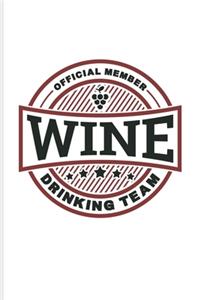 Official Member Wine Drinking Team