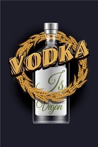Vodka Is Vegan
