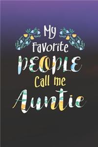 My Favorite People Call Me Auntie