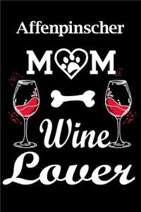 Affenpinscher Mom Wine Lover