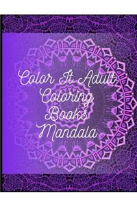 Color It Adult Coloring Books Mandala