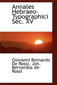 Annales Hebraeo-Typographici SEC. XV
