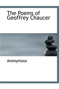 The Poems of Geoffrey Chaucer