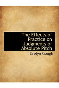 The Effects of Practice on Judgments of Absolute Pitch