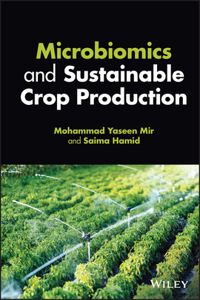 Microbiomics and Sustainable Crop Production