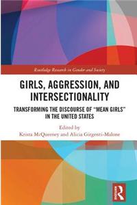 Girls, Aggression, and Intersectionality