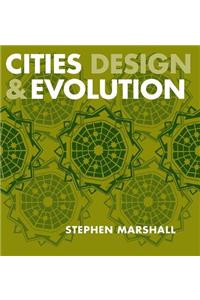 Cities Design and Evolution