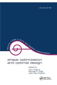 Shape Optimization and Optimal Design