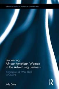 Pioneering African-American Women in the Advertising Business