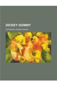 Dickey Downy