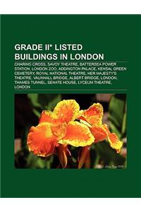 Grade II* Listed Buildings in London