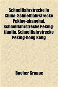 Schnellfahrstrecke in China