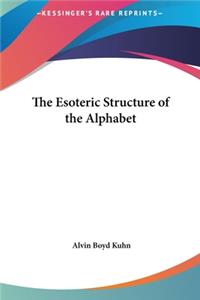 Esoteric Structure of the Alphabet