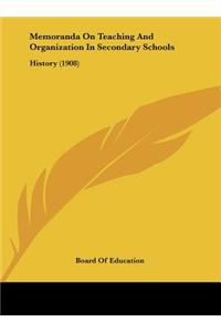 Memoranda On Teaching And Organization In Secondary Schools