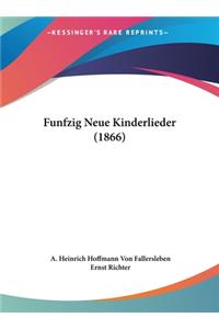 Funfzig Neue Kinderlieder (1866)
