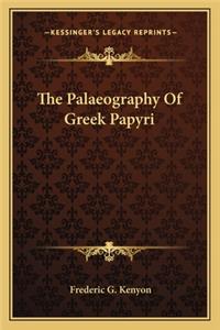 Palaeography of Greek Papyri