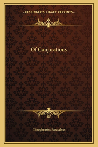 Of Conjurations