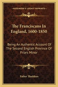 The Franciscans In England, 1600-1850