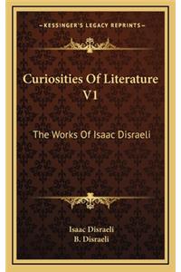 Curiosities of Literature V1