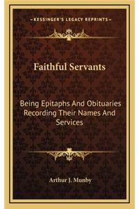 Faithful Servants
