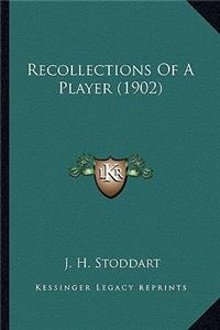 Recollections of a Player (1902)