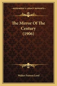 Mirror of the Century (1906) the Mirror of the Century (1906)