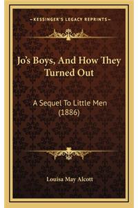 Jo's Boys, and How They Turned Out