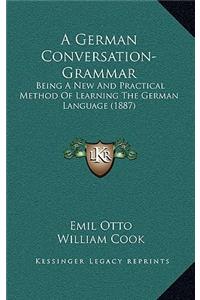 A German Conversation-Grammar
