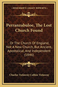 Perranzabuloe, the Lost Church Found