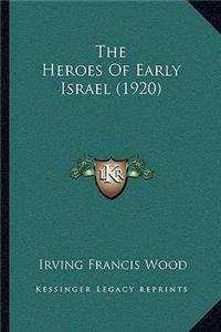 Heroes Of Early Israel (1920)