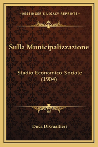 Sulla Municipalizzazione